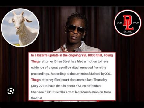 Young Thug's Lawyer Seeks Exclusion of Goat Sacrifice 